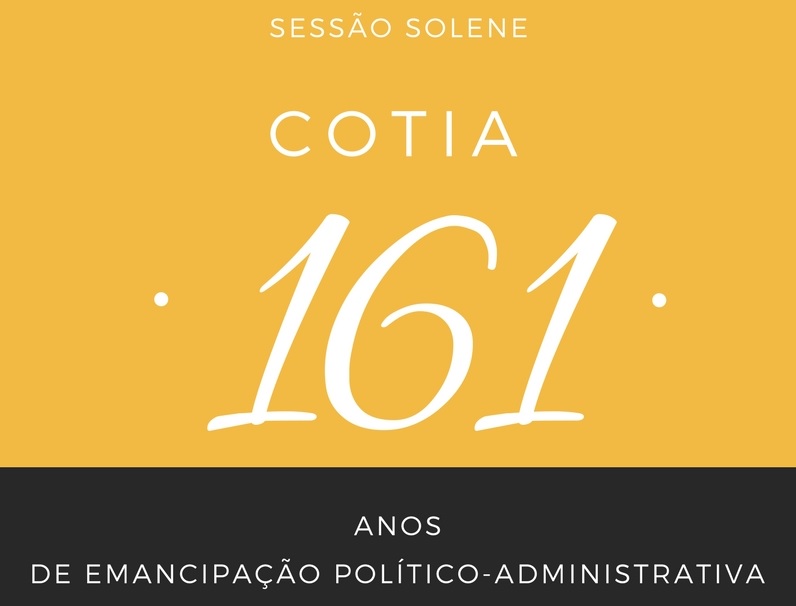 Cotia - 161 anos de Emancipação Político-Administrativa